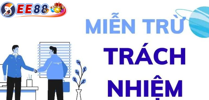 Điểm mạnh mà miễn trừ trách nhiệm mang lại cho người chơi